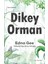 Dikey Orman - Edna Gee 1