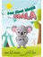 Dans Etmek İsteyen Koala - Gizem Ulus Erdeğer 1