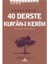 Sana Emanet - Sorularla 40 Derste Kur’an-ı Kerim 1