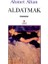 Aldatmak - Ahmet Altan 1