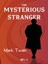 The Mysterıous Stranger 1