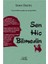 Sen Hiç Bilmedin - Sema Ergül 1