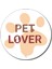 Pet Lover - 5x5 cm Mıknatıslı Evrensel Tak Çıkar Dekoratif Aksesuar 1