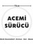 Acemi Sürücü Sticker Etiket 15CM - Beyaz Renk - (araç camı içerisinden yapıştırılır) 1