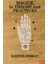 Magick in Theory and Practices 1
