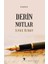 Derin Notlar - İlyas Özbay 1