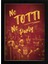 No Totti No Party 21 x 30 cm - Siyah Çerçeveli 1