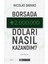 Borsada İki Milyon Doları Nasıl Kazandım? - Nicolas Darvas 1