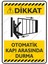 Otomatik Kapı Arasında Durma 1