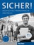 Sicher!: B1+ Kursbuch und Arbeitsbuch mit Audio-CD 3