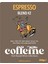 Espresso Blend #2 Çekirdek Kahve (250GR) 4