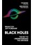 Black Holes The Key To Understanding The Universe - Brian Cox 1