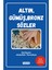 Altın, Gümüş, Bronz Sözler - Abdullah Temizkan 1