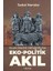 İslam Öncesi Ortadoğu’da Eko-Politik Akıl - Sedat Namdar 1