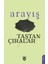 Arayış - Taştan Çıralar 1