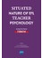 Situated Nature Of Efl Teacher Psychology: Insights From Türki̇ye 1
