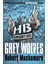 Henderson's Boys Grey Wolves - Robert Muchamore 1