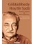 Gökkubbede Hoş Bir Sada – İsmail E. Erünsal ile Hatırda Kalanlar - Asiye Kakırman Yıldız 1