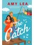 The Catch - Amy Lea 1