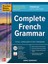 Complete French Grammar - Annie Heminway 1