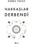 Nakkaşlar Derbendi - Kübra Yavuz 1