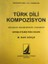Türk Dili Kompozisyon 1