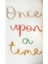 Once Upon A Time El Yapımı Tricotin Örgü Duvar Dekoru,bebek ve Çocuk Odası Duvar Aksesuarı 1