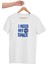 I Need My Nasa Space Uzay Temalı Baskılı Hediyelik Beyaz T-Shirt 3