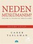 Neden Müslümanım? - Dini Cevaplar 1 ve 2 - Uydurulan Din ve Kur'an'daki Din 4 Kitap 2