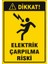 Dikkat Elektrik Çarpılma Riski Uyarı İkaz Levhası G-1 1