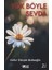 Yok Böyle Sevda - Güler Tekeşin Kabaoğlu 1