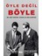 Öyle Değil Böyle - Orhan Sunaç 1