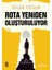 Rota Yeniden Oluşturuluyor - Dilek Cesur 1