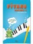 Piyano Metodu 1-2-3-4 Kitap Set - Çocuk Genç- Fatma Nilgün - Kırkağaçlıoğlu - Beste - Alfa Kalem 2