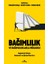 Bağımlılık ve Bağımlılıklarla Mücadele Bağımlılık Türleri, Nedenleri ve Çözüm Önerileri – İbrahim Kısaç 1