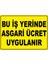 Bu Işyerinde Asgari Ücret Uygulanır Pvc Plakalı Uyarı Levhası Dekota Dijital Uv Sticker 17.5X12.5 1