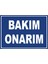 Bakım Onarım #2 Pvc Plakalı Uyarı Levhası Dekota Dijital Uv Sticker 17.5X12.5 1