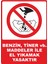 Benzin Tiner Ile El Yıkamak Yasaktır Pvc Plakalı Uyarı Levhası Dekota Dijital Uv Sticker 12.5X17.5 1