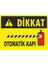 Dikkat Otomatik Kapı Dijital Uv Folyo Baskı Uyarı Etiket Yapıştırma Sticker 17.5X12.5 1