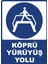 Köprü Yürüyüş Yolu Pvc Plakalı Uyarı Levhası Dekota Dijital Uv Baskı Yapışkanlı 25X35 cm 1