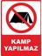 Kamp Yapılmaz Pvc Plakalı Uyarı Levhası Dekota Dijital Uv Baskı Yapışkanlı 25X35 cm 1