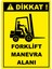 Dikkat Forklift Manevra Alanı Dijital Uv Folyo Yapışkan Baskı Uyarı Etiket Yapıştırma Sticker 25X35 1