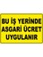 Bu Işyerinde Asgari Ücret Uygulanır Pvc Plakalı Uyarı Levhası Dekota Dijital Uv Sticker 35X25 1