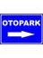 Otopark Sağdan Pvc Plakalı Uyarı Levhası Dekota Dijital Uv Baskı Yapışkanlı 35X25 cm 1