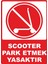 Scooter Park Etmek Yasaktır Dijital Uv Folyo Yapışkan Baskı Uyarı Etiket Yapıştırma Sticker 25X35 1