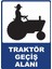 Traktör Geçiş Alanı Pvc Plakalı Uyarı Levhası Dekota Dijital Uv Baskı Yapışkanlı 25X35 cm 1