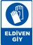 Eldiven Giy Pvc Plakalı Uyarı Levhası Dekota Dijital Uv Baskı Yapışkanlı 25X35 cm 1