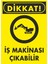 Dikkat Iş Makinası Çıkabilir Dijital Uv Folyo Baskı Uyarı Etiket Yapıştırma Sticker 25X35 cm 1