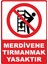 Merdivene Tırmanmak Yasaktır Pvc Plakalı Uyarı Levhası Dekota Dijital Uv Baskı Yapışkanlı 12.5X17.5 1