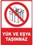 Yük ve Eşya Taşınmaz Pvc Plakalı Uyarı Levhası Dekota Dijital Uv Baskı Yapışkanlı 12.5X17.5 cm 1